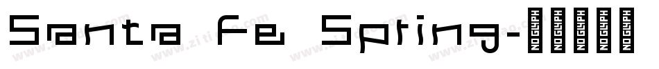 Santa Fe Spring字体转换